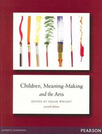 Cover image for Children, Meaning-Making and the Arts