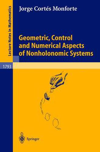 Cover image for Geometric, Control and Numerical Aspects of Nonholonomic Systems