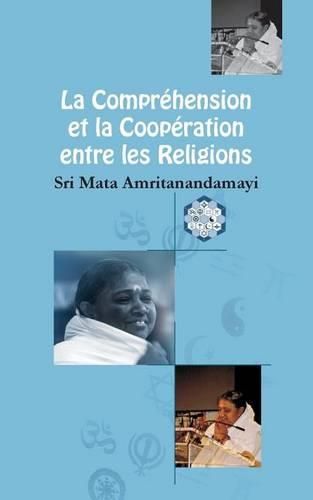 La Comprehension et la Cooperation entre les Religions