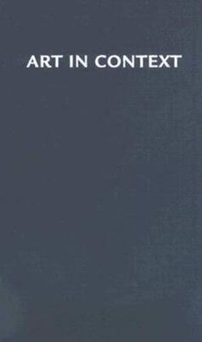 Cover image for Art in Context: Understanding Aesthetic Value