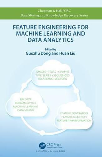 Cover image for Feature Engineering for Machine Learning and Data Analytics