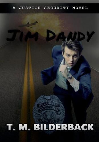 Jim Dandy - A Justice Security Novel