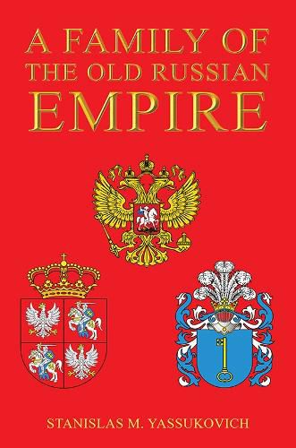 Cover image for A Family of the Old Russian Empire