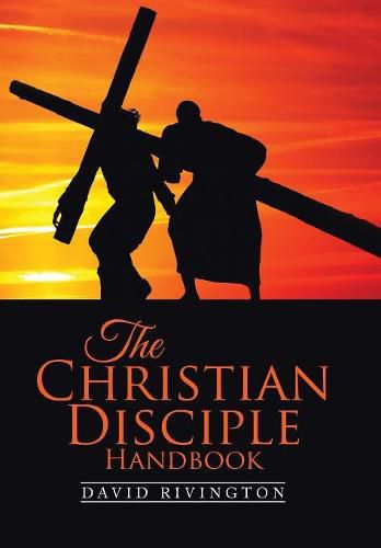 Cover image for The Christian Disciple Handbook