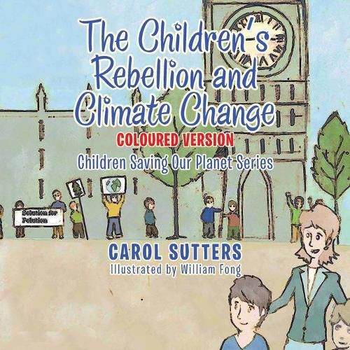 The Children's Rebellion and Climate Change: Coloured Version