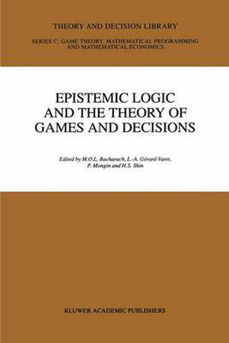 Epistemic Logic and the Theory of Games and Decisions