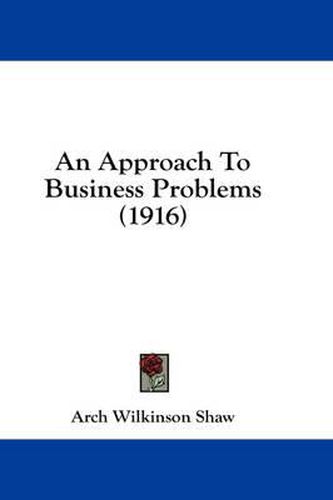 Cover image for An Approach to Business Problems (1916)