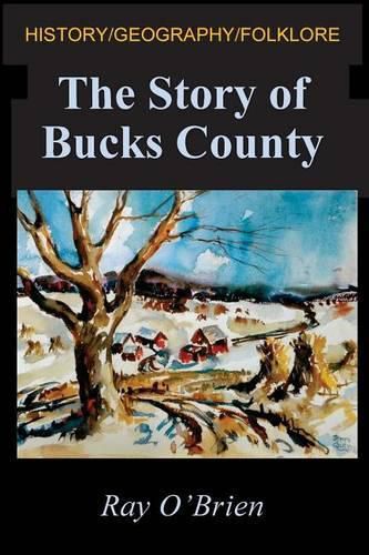 Cover image for The Story of Bucks County