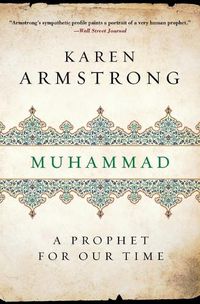 Cover image for Muhammad: A Prophet for Our Time