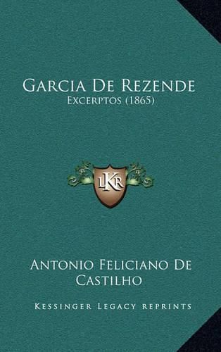 Garcia de Rezende: Excerptos (1865)