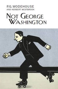 Cover image for Not George Washington
