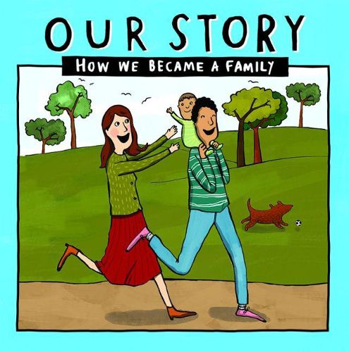 Cover image for Our Story: How we became a family - HCSD1