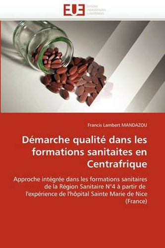 Cover image for D Marche Qualit Dans Les Formations Sanitaites En Centrafrique