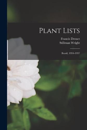 Cover image for Plant Lists: Brazil, 1934-1937