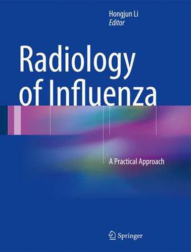 Cover image for Radiology of Influenza: A Practical Approach