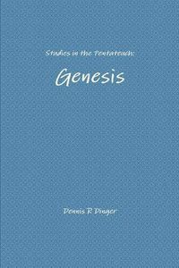 Cover image for Studies in the Pentateuch: Genesis