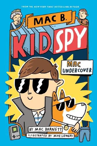 Mac Undercover (Mac B., Kid Spy #1): Volume 1