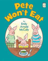 Cover image for Pete Won't Eat