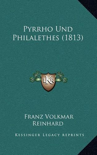 Cover image for Pyrrho Und Philalethes (1813)