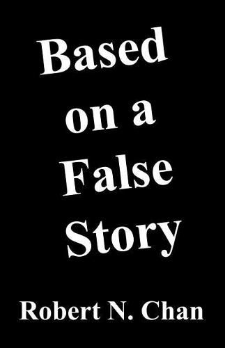 Cover image for Based on a False Story