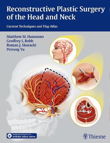 Cover image for Reconstructive Plastic Surgery of the Head and Neck: Current Techniques and Flap Atlas