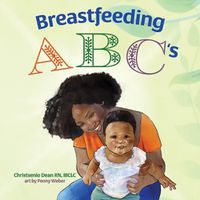 Cover image for Breastfeeding ABC's