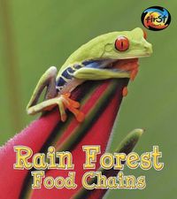 Cover image for Rain Forest Food Chains (Food Chains and Webs)