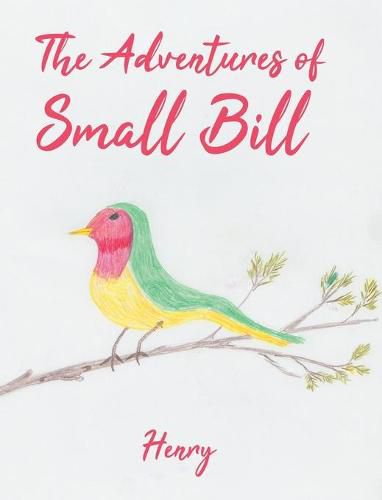 Cover image for The Adventures of Small Bill: Whistle