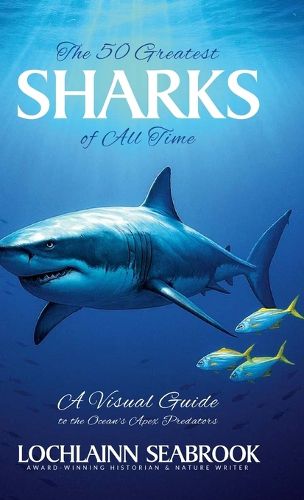 Cover image for The Greatest Sharks of All Time