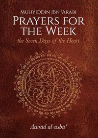 Cover image for Prayers for the Week: The Seven Days of the Heart