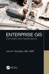 Cover image for Enterprise GIS: Concepts and Applications