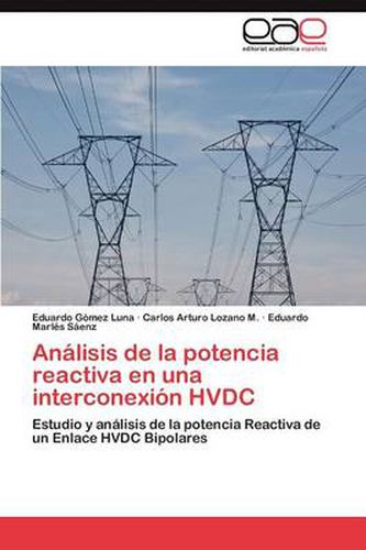 Cover image for Analisis de la potencia reactiva en una interconexion HVDC