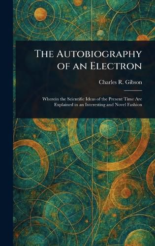Cover image for The Autobiography of an Electron