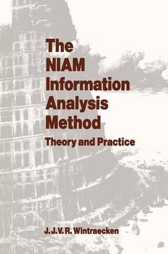 Cover image for The NIAM Information Analysis Method: Theory and Practice