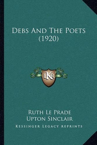 Cover image for Debs and the Poets (1920)