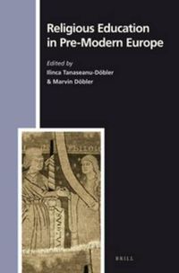 Cover image for Religious Education in Pre-Modern Europe