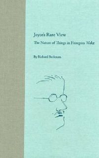 Cover image for Joyce's Rare View: The Nature of Things in   Finnegans Wake