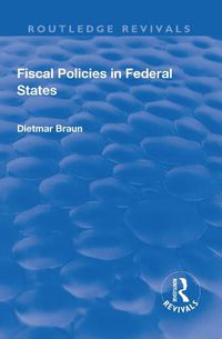 Cover image for Fiscal Policies in Federal States