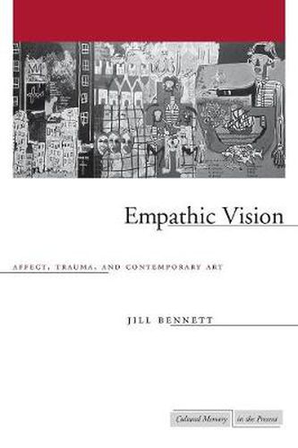 Cover image for Empathic Vision: Affect, Trauma, and Contemporary Art