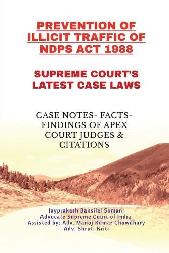 Cover image for Prevention of Illicit Traffic of Ndps ACT 1988- Supreme Court's Latest Case Laws