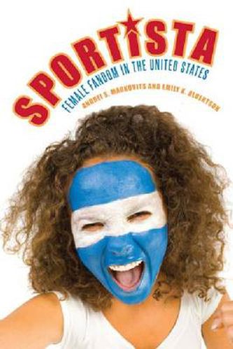 Cover image for Sportista: Female Fandom in the United States