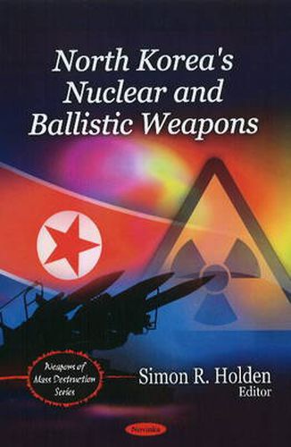 Cover image for North Korea's Nuclear & Ballistic Weapons