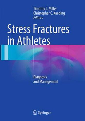 Stress Fractures in Athletes: Diagnosis and Management