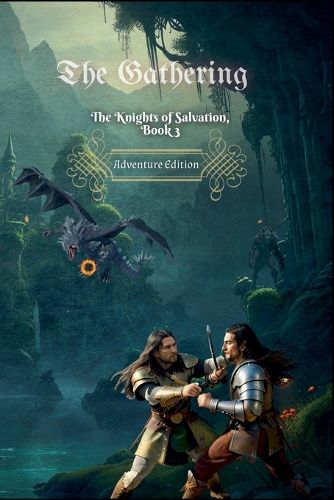 Cover image for The Gathering The Knights of Salvation, Book 3