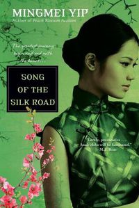 Cover image for Song of the Silk Road