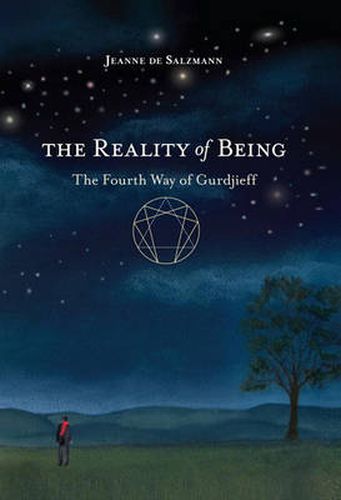 Cover image for The Reality of Being: The Fourth Way of Gurdjieff