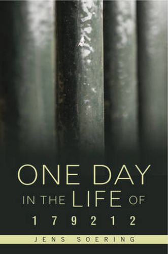 Cover image for One Day in the Life of 179212: Notes from an American Prison