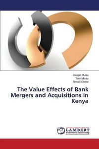 Cover image for The Value Effects of Bank Mergers and Acquisitions in Kenya