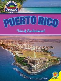Cover image for Puerto Rico: Isle of Enchantment
