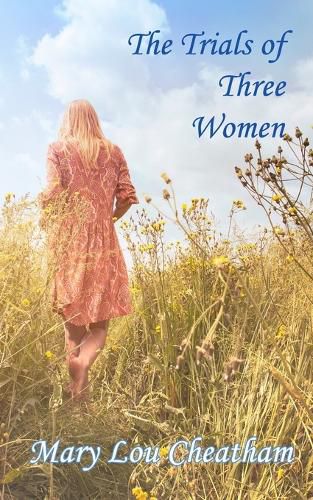 Cover image for The Trials of Three Women